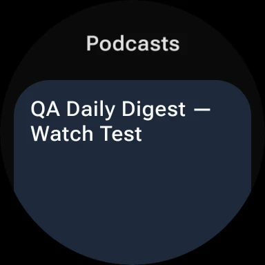 Tidy on a Wear OS watch: a Podcasts screen listing a generated daily digest episode.